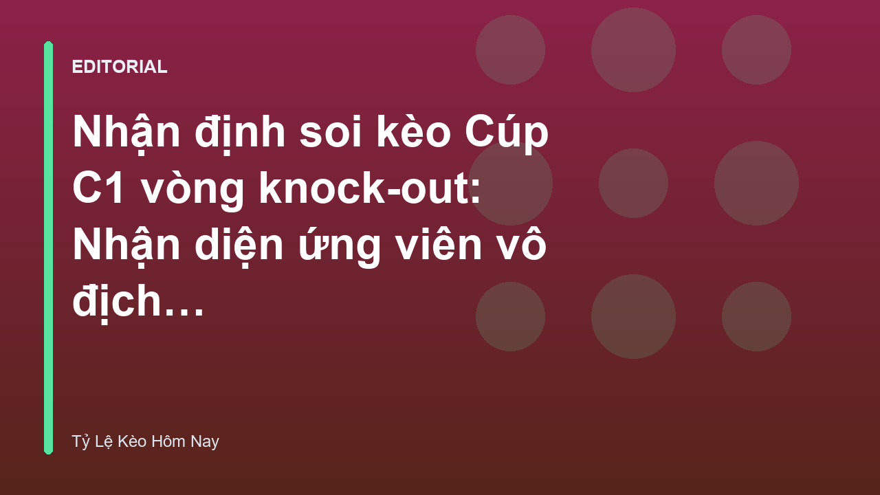 Cầu thủ thi đấu tại vòng knock-out Champions League