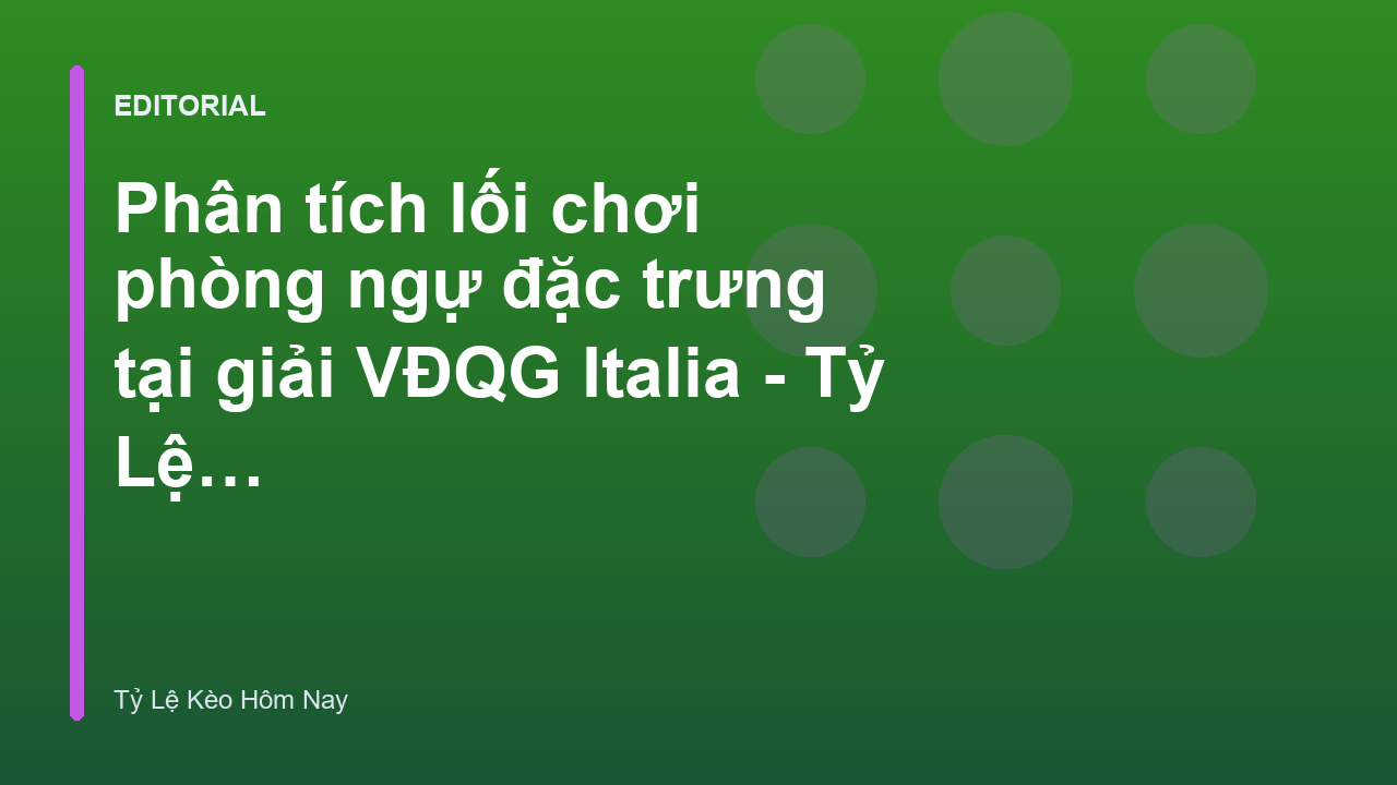 Chiến thuật phòng ngự trong bóng đá Italia